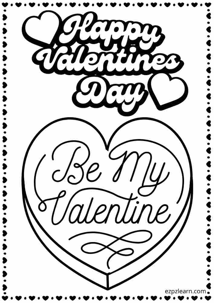 Be My Valentine Happy Valentines Coloring for Kids 